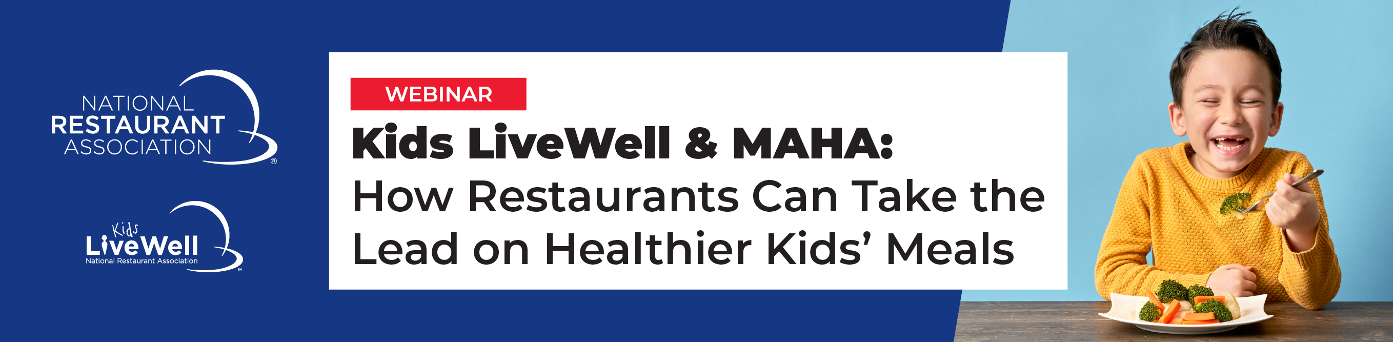 Kids LiveWell & MAHA&##x3a; How Restaurants Can Take the Lead on Healthier Kids&rsquo; Meals